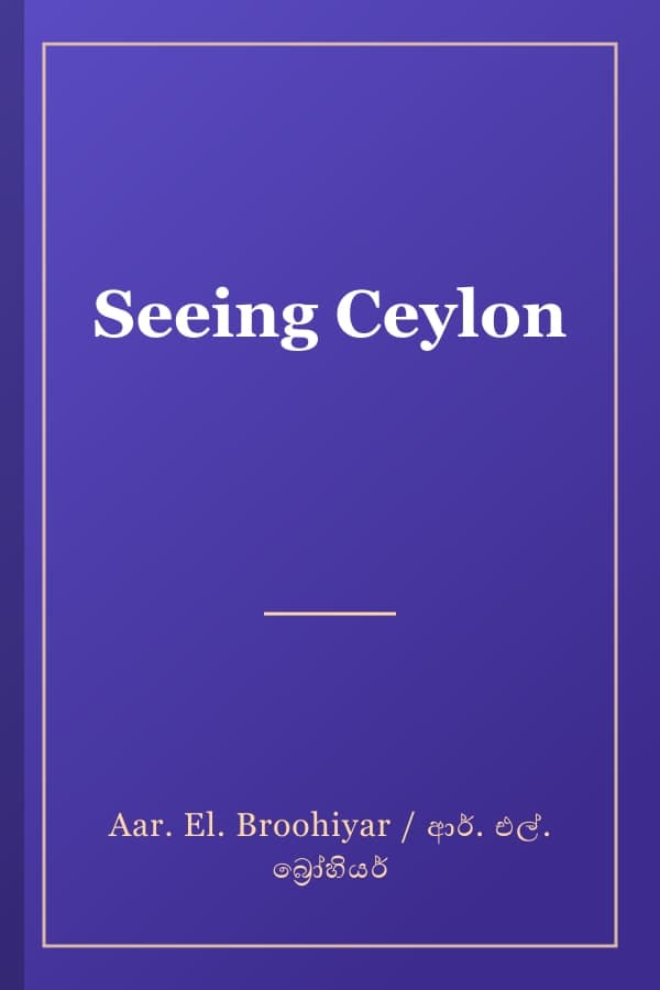 Seeing Ceylon