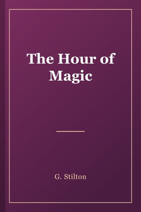 The Hour of Magic