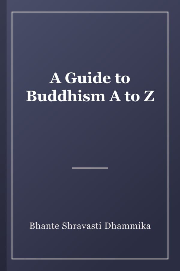 A Guide to Buddhism A to Z