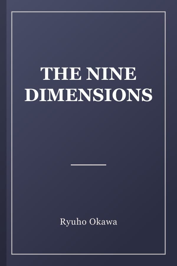 THE NINE DIMENSIONS