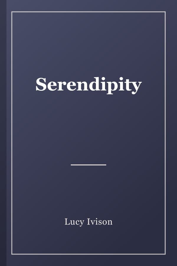 Serendipity