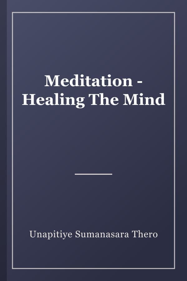 Meditation - Healing The Mind