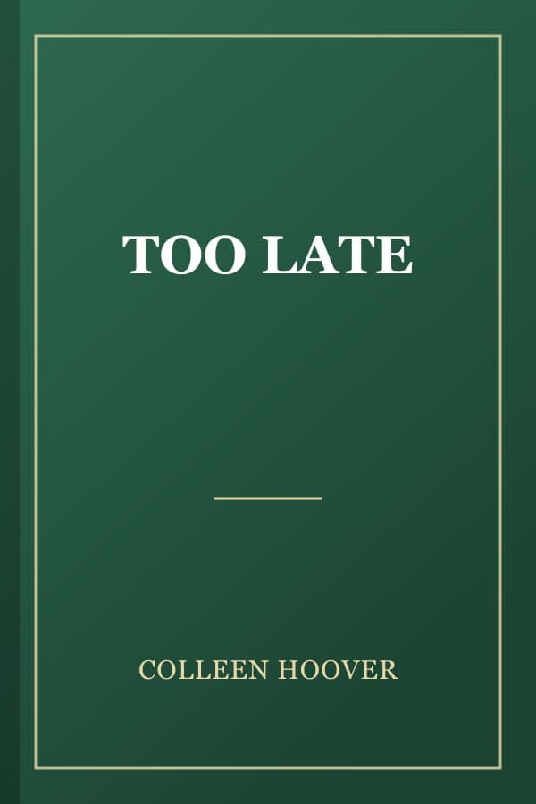 TOO LATE