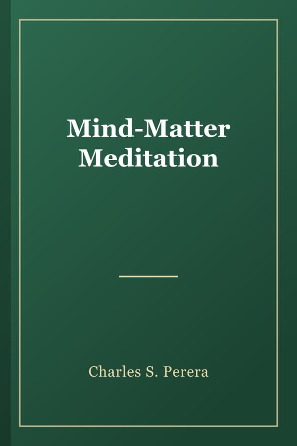 Mind-Matter Meditation