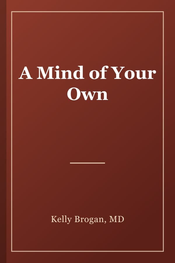 A Mind of Your Own