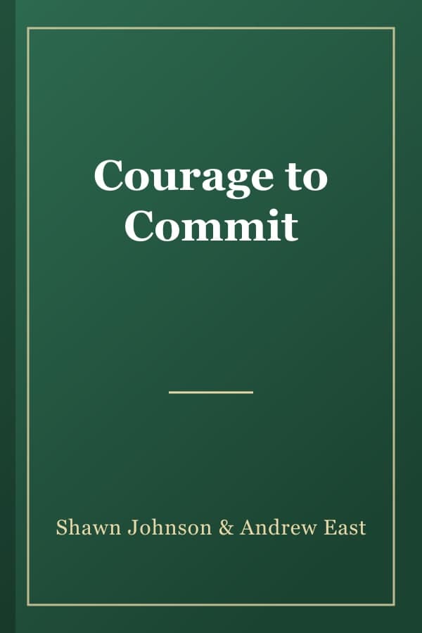 Courage to Commit