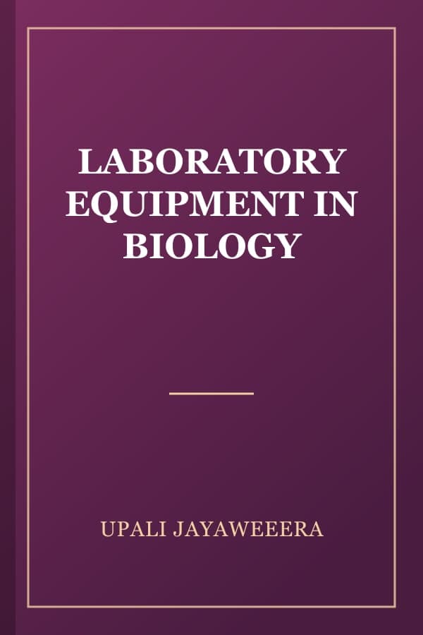 LABORATORY EQUIPMENT IN BIOLOGY