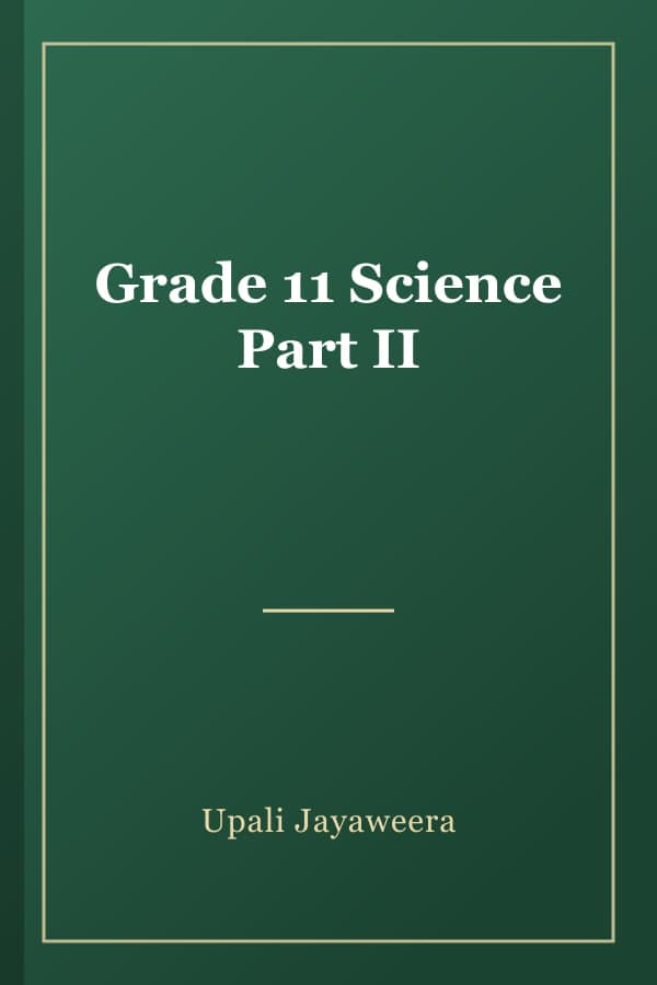 Grade 11 Science Part II