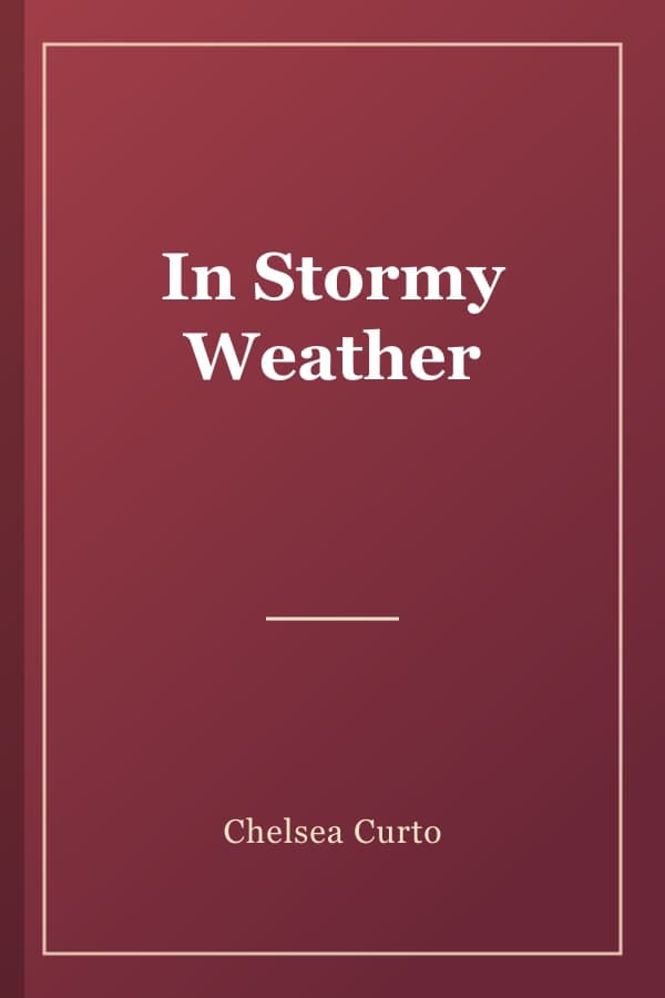 In Stormy Weather