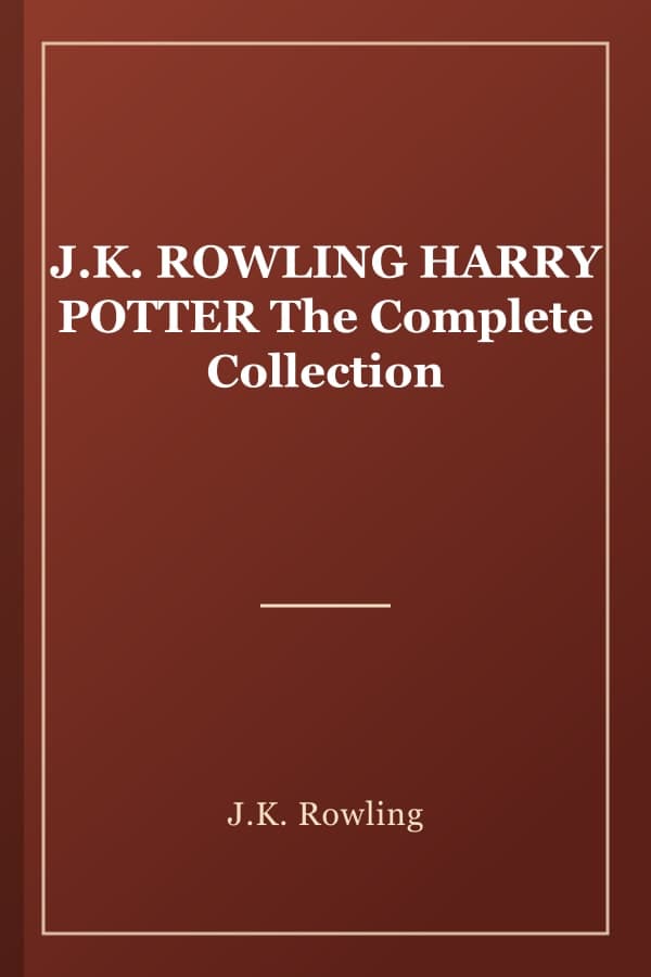 J.K. ROWLING HARRY POTTER The Complete Collection