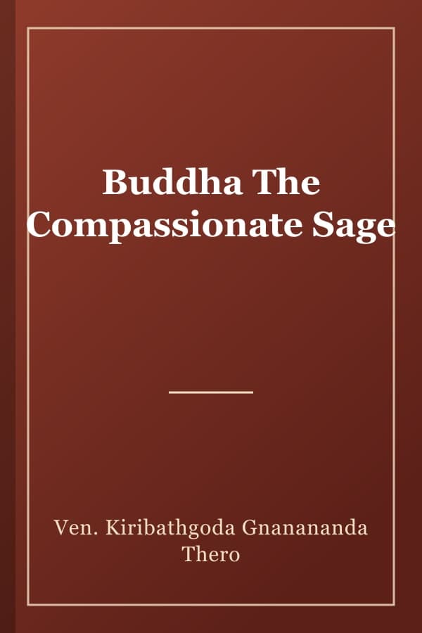 Buddha The Compassionate Sage