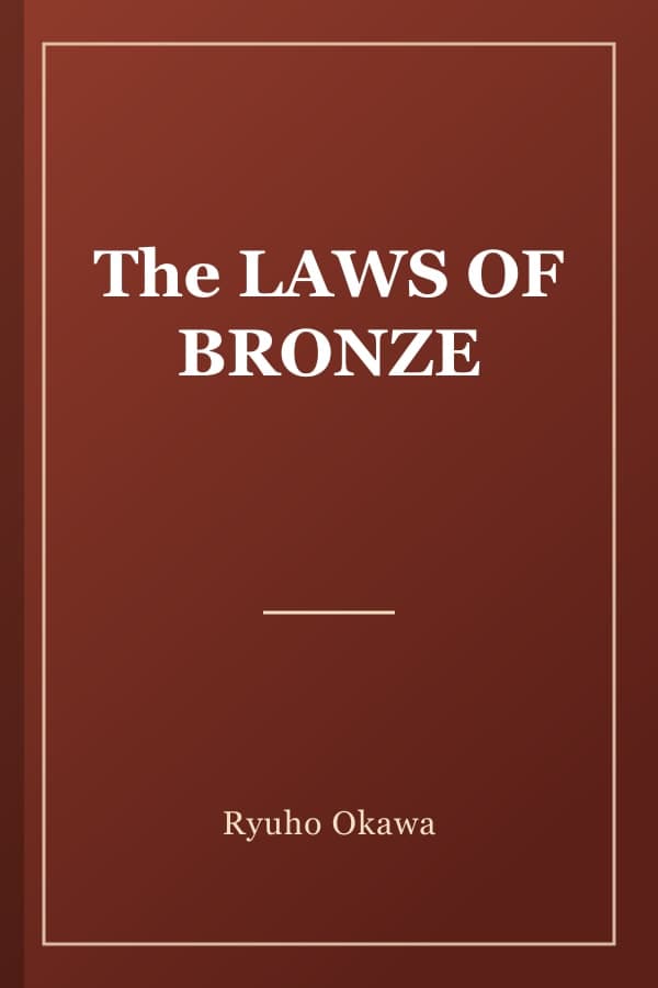 The LAWS OF BRONZE