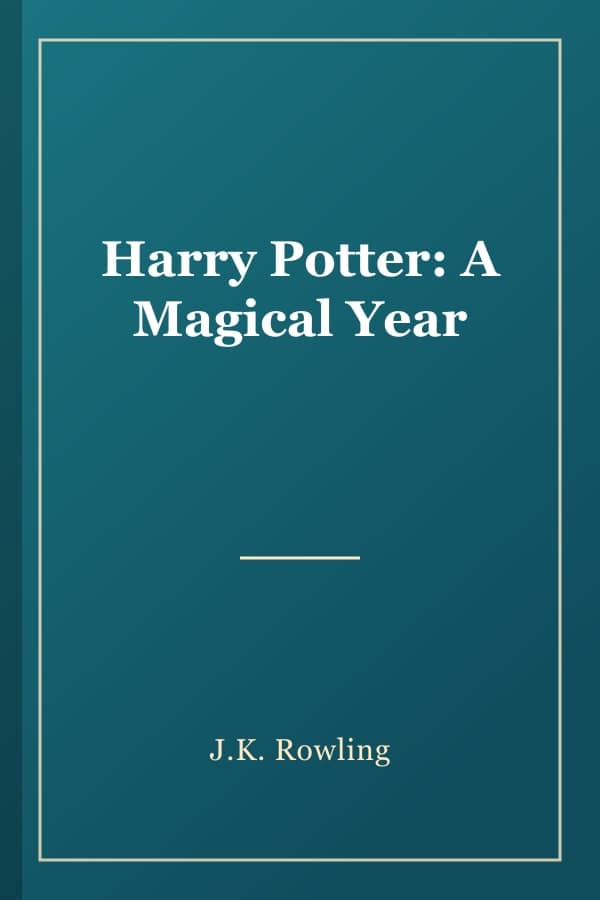 Harry Potter: A Magical Year