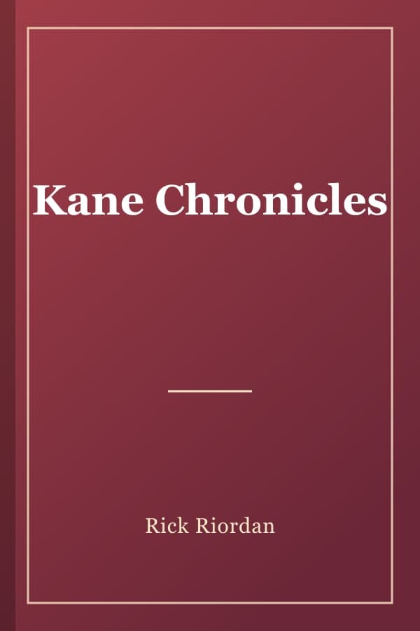 Kane Chronicles