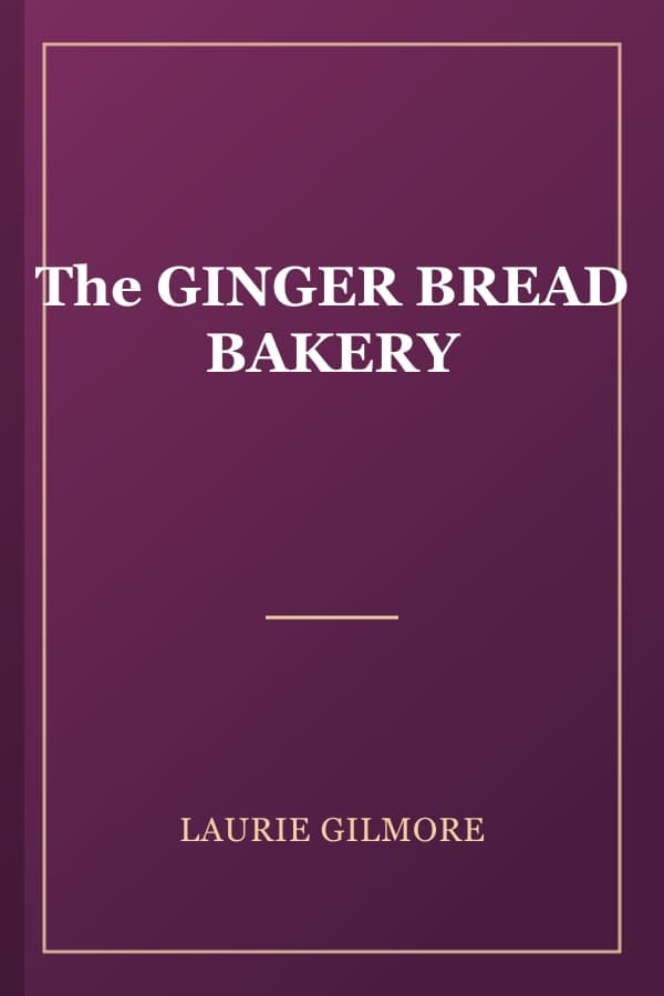 The GINGER BREAD BAKERY
