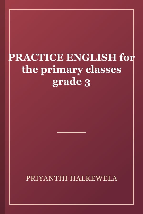 PRACTICE ENGLISH for the primary classes grade 3
