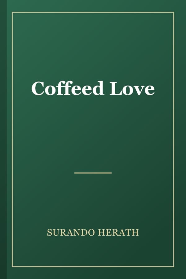 Coffeed Love