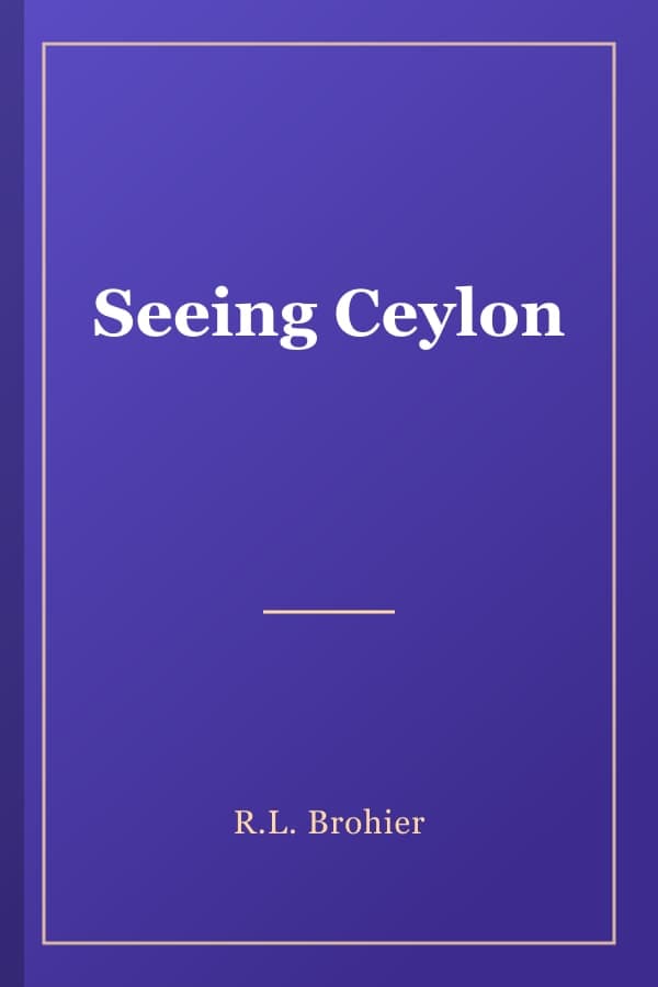 Seeing Ceylon