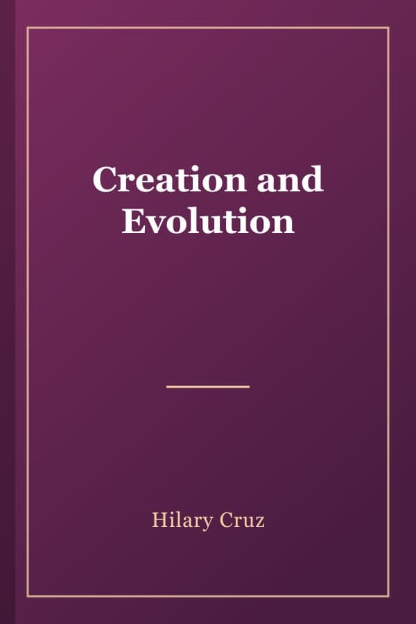 Creation and Evolution