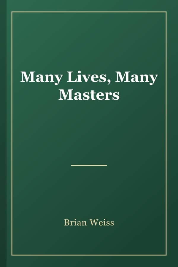 Many Lives, Many Masters