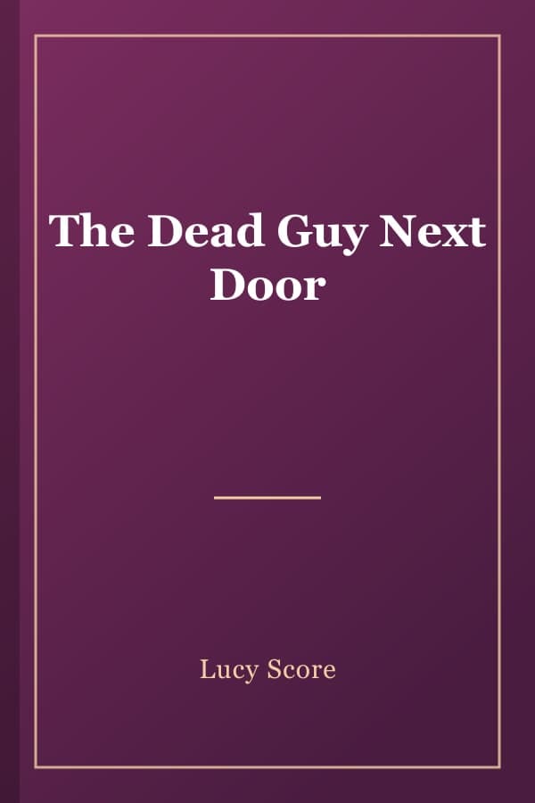 The Dead Guy Next Door