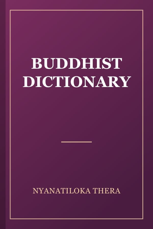BUDDHIST DICTIONARY