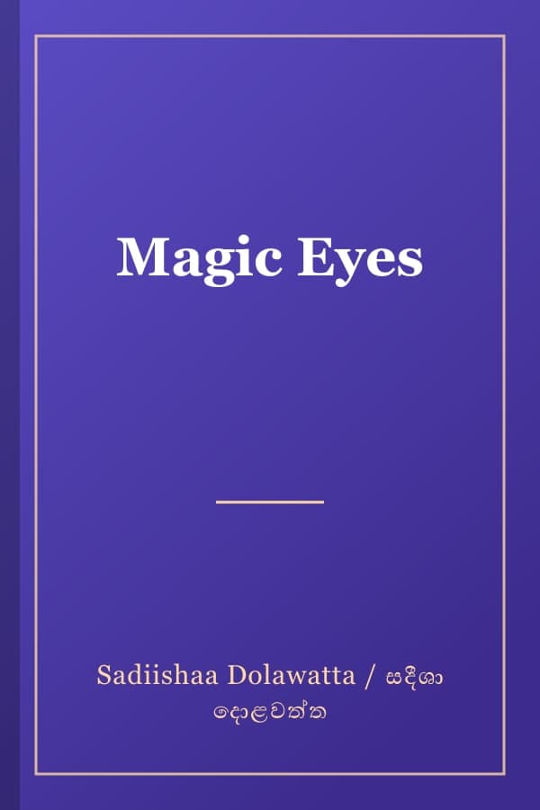 Magic Eyes