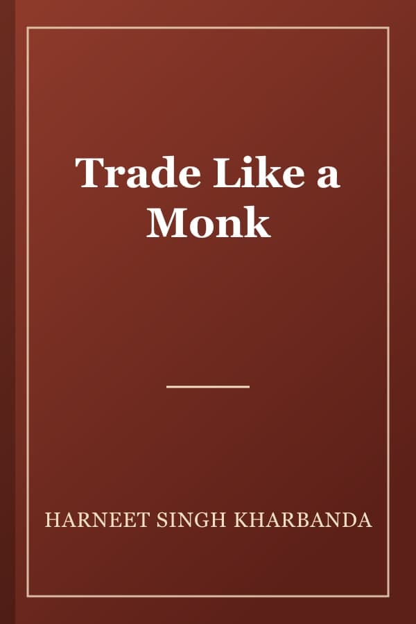 Trade Like a Monk