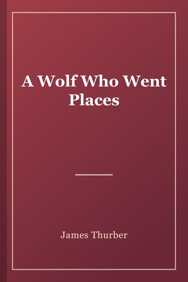 A Wolf Who Went Places