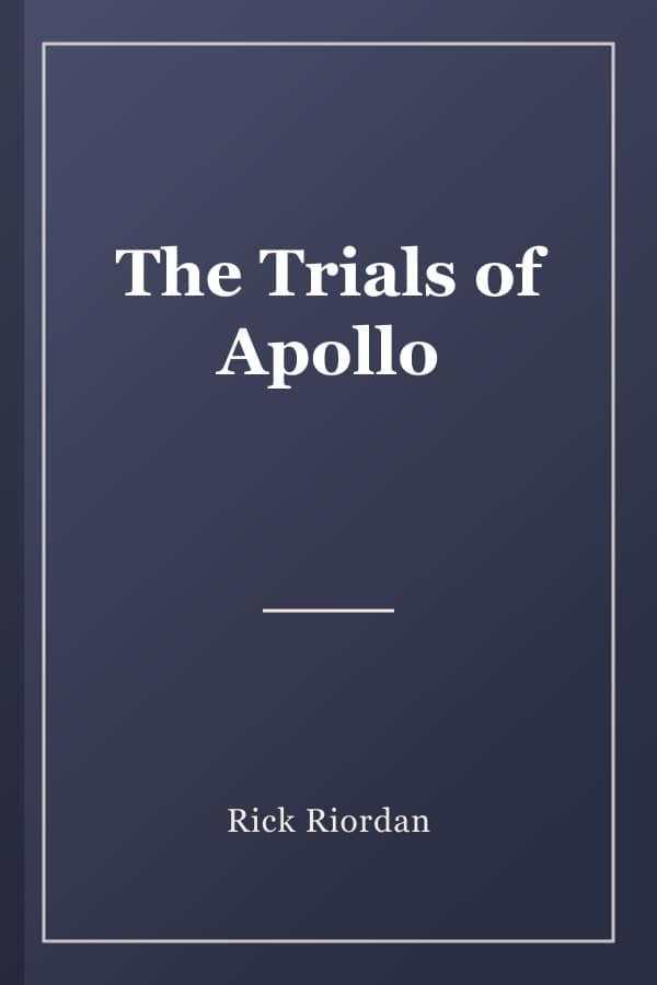 The Trials of Apollo