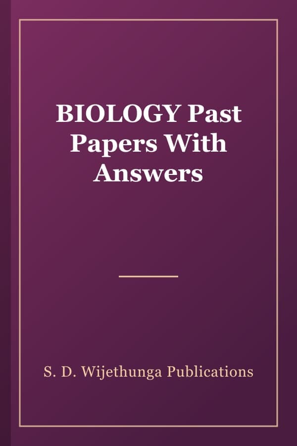 BIOLOGY Past Papers With Answers