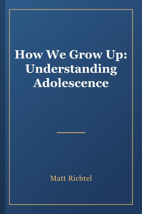 How We Grow Up: Understanding Adolescence