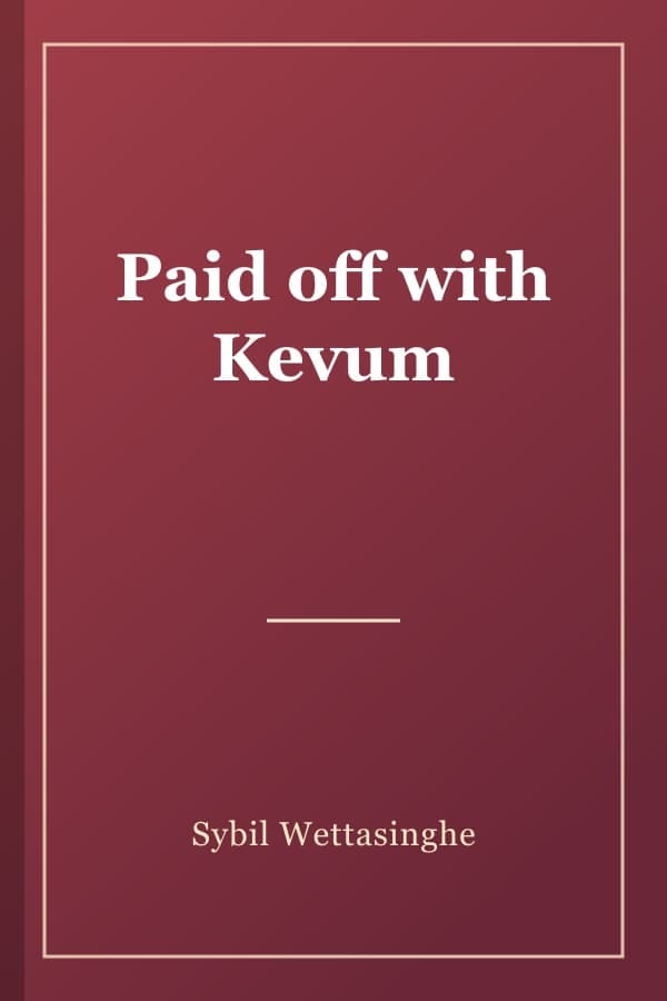 Paid off with Kevum