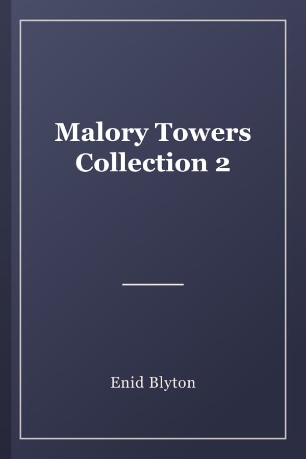 Malory Towers Collection 2