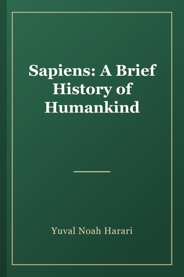 Sapiens: A Brief History of Humankind