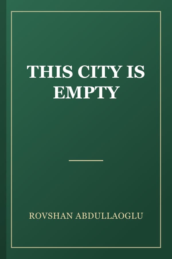 THIS CITY IS EMPTY