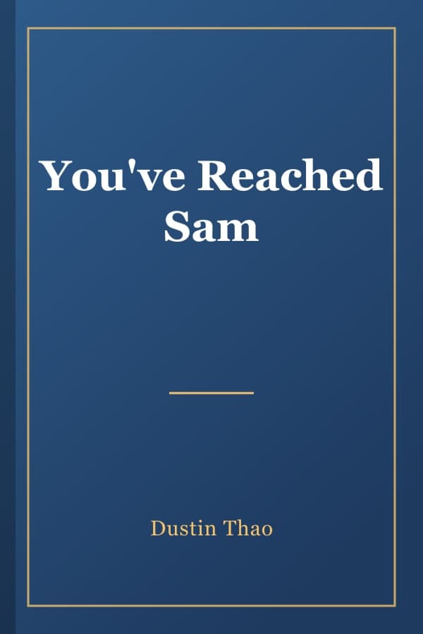 You've Reached Sam