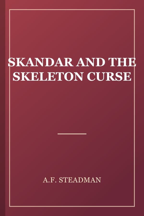 SKANDAR AND THE SKELETON CURSE