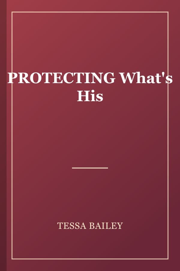 PROTECTING What's His