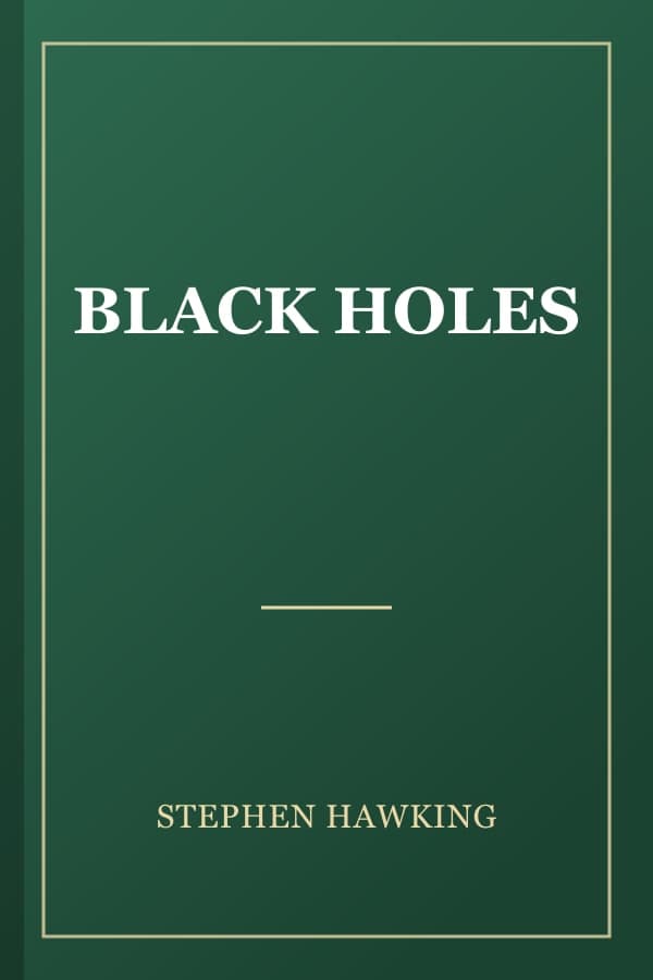BLACK HOLES