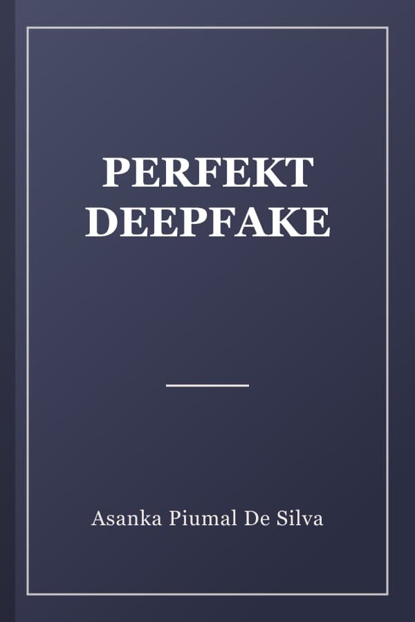 PERFEKT DEEPFAKE