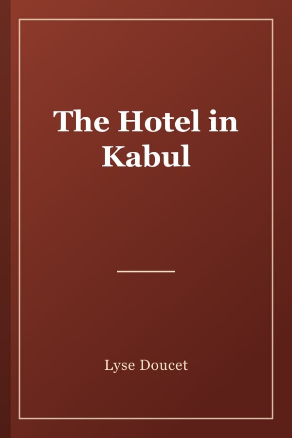 The Hotel in Kabul