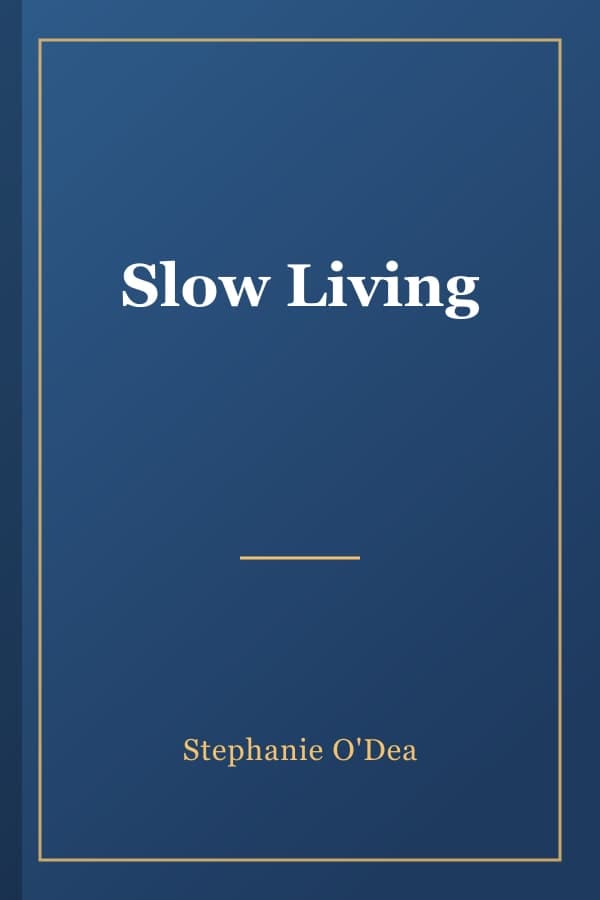 Slow Living