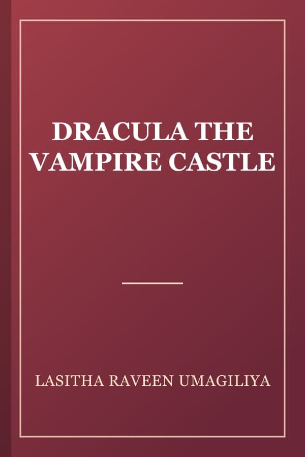 DRACULA THE VAMPIRE CASTLE