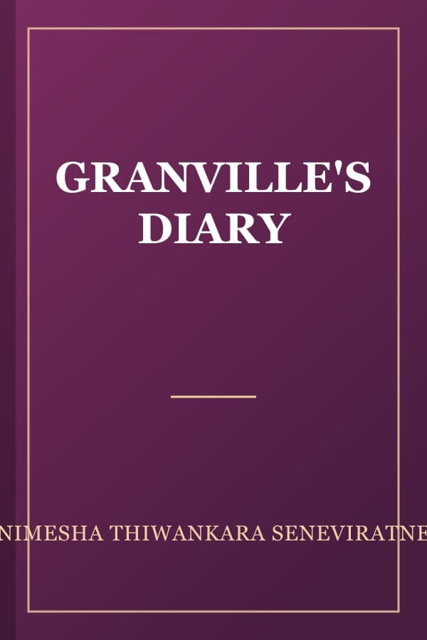 GRANVILLE'S DIARY