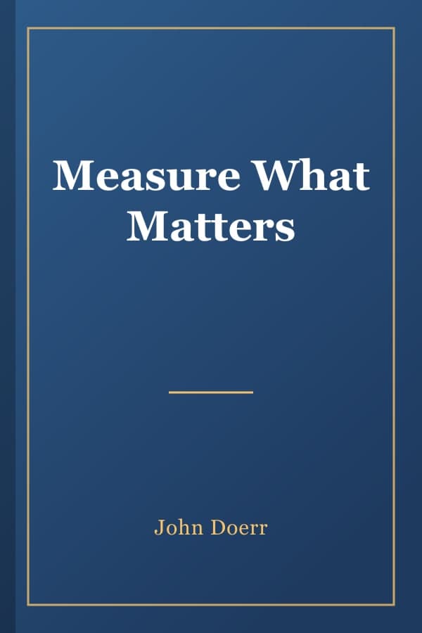 Measure What Matters