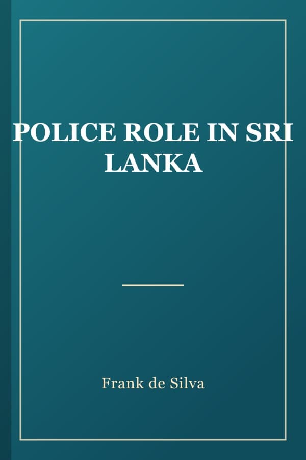 POLICE ROLE IN SRI LANKA