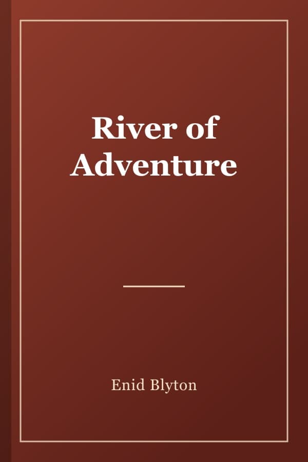 River of Adventure