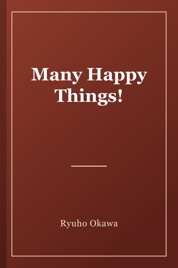 Many Happy Things!