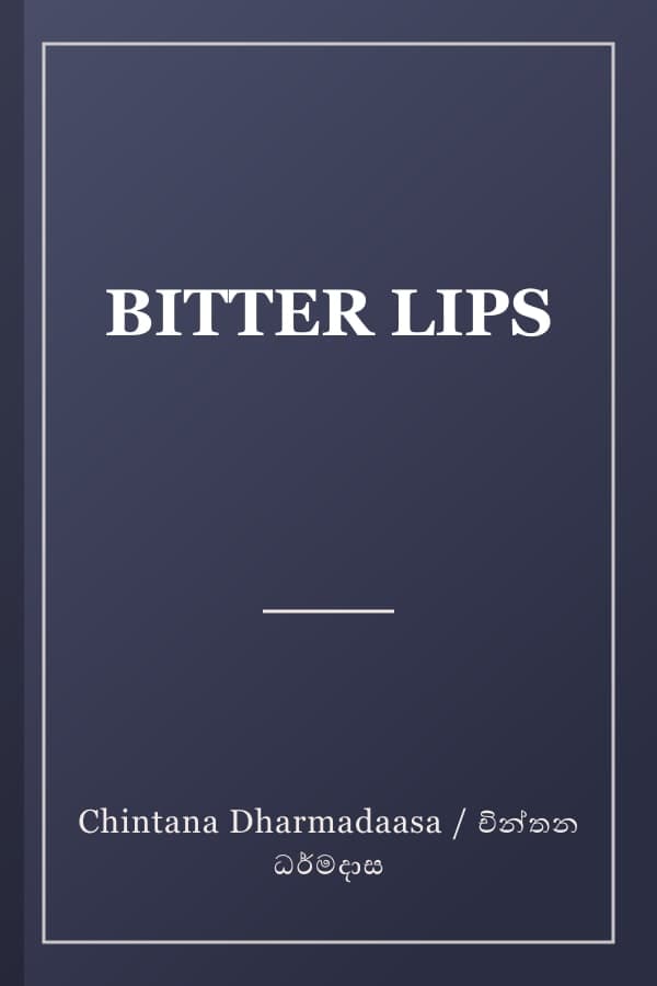 BITTER LIPS